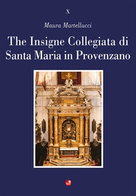 The Insigne Collegiata di Santa Maria in Provenzano - Librerie.coop
