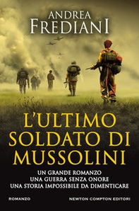 L'ultimo soldato di Mussolini - Librerie.coop L'ultimo soldato di Mussolini - Librerie.coop
