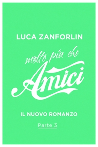 Molto più che Amici - 3. Emma, come fai a non avere paura? - Librerie.coop