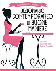 Dizionario contemporaneo di buone maniere - Librerie.coop Dizionario contemporaneo di buone maniere - Librerie.coop