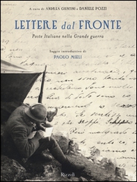 Lettere dal fronte. Poste Italiane nella grande guerra - Librerie.coop