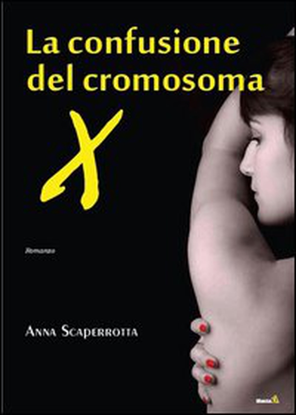 La confusione del cromosoma X - Librerie.coop