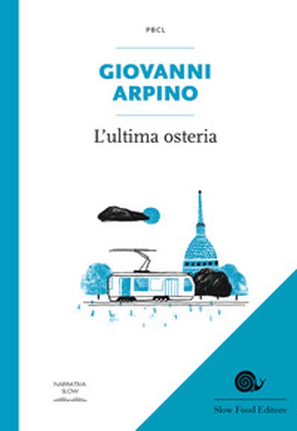 L'ultima osteria - Librerie.coop L'ultima osteria - Librerie.coop