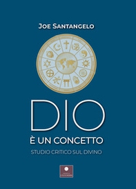 Dio è un concetto. Studio critico sul divino - Librerie.coop Dio è un concetto. Studio critico sul divino - Librerie.coop