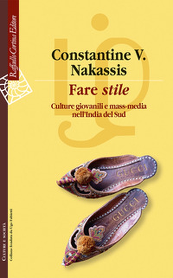Fare «stile». Culture giovanili e mass media nell'India del Sud - Librerie.coop Fare «stile». Culture giovanili e mass media nell'India del Sud - Librerie.coop