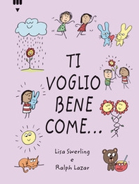 Ti voglio bene come... - Librerie.coop