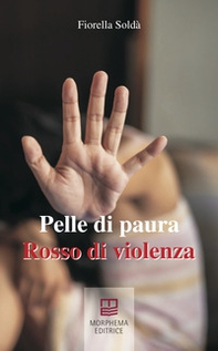 Pelle di paura Rosso di violenza - Librerie.coop
