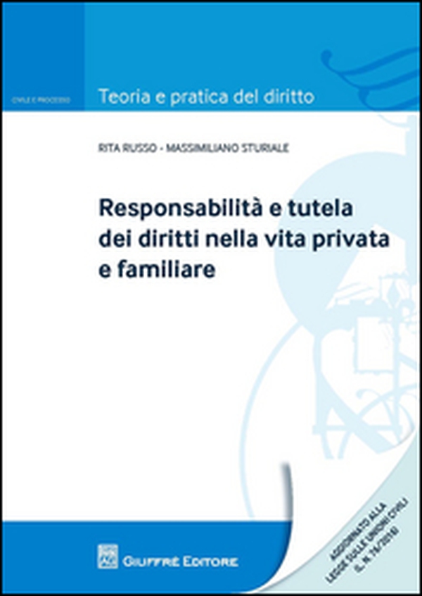 Responsabilità e tutela dei diritti nella vita privata e familiare - Librerie.coop
