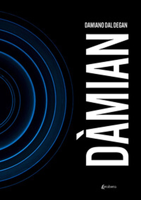 Dàmian - Librerie.coop Dàmian - Librerie.coop