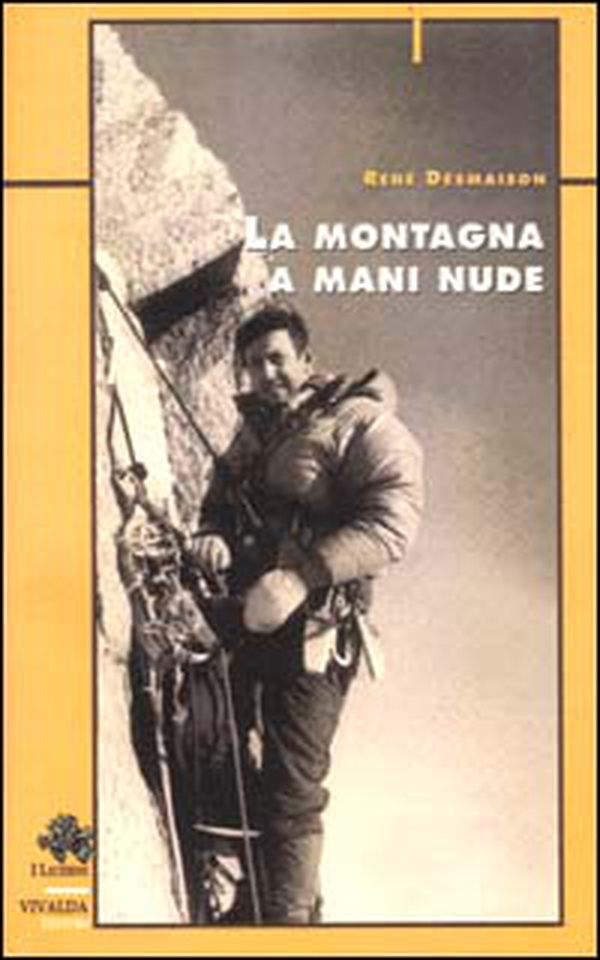 La montagna a mani nude - Librerie.coop La montagna a mani nude - Librerie.coop
