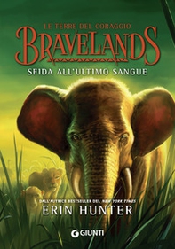 Sfida all'ultimo sangue. Bravelands. Le terre del coraggio - Vol. 3 - Librerie.coop Sfida all'ultimo sangue. Bravelands. Le terre del coraggio - Vol. 3 - Librerie.coop