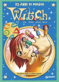 W.i.t.c.h. 25 anni di magia - Vol. 8 - Librerie.coop
