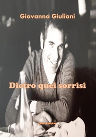Dietro quei sorrisi - Librerie.coop