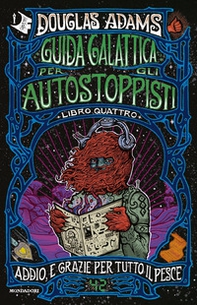 Addio, e grazie per tutto il pesce - Librerie.coop