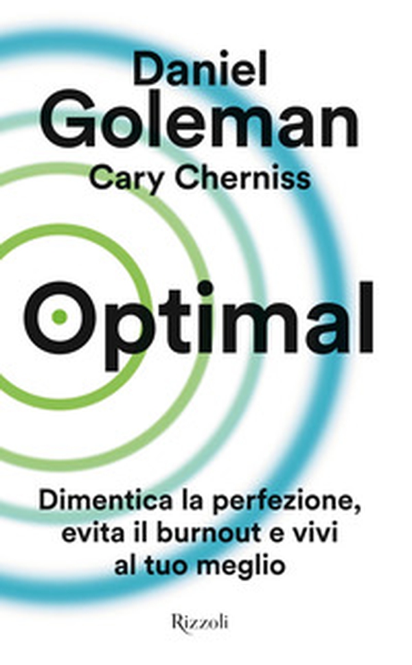 Optimal. dimentica la perfezione, evita il burnout e vivi al tuo meglio - Librerie.coop Optimal. dimentica la perfezione, evita il burnout e vivi al tuo meglio - Librerie.coop