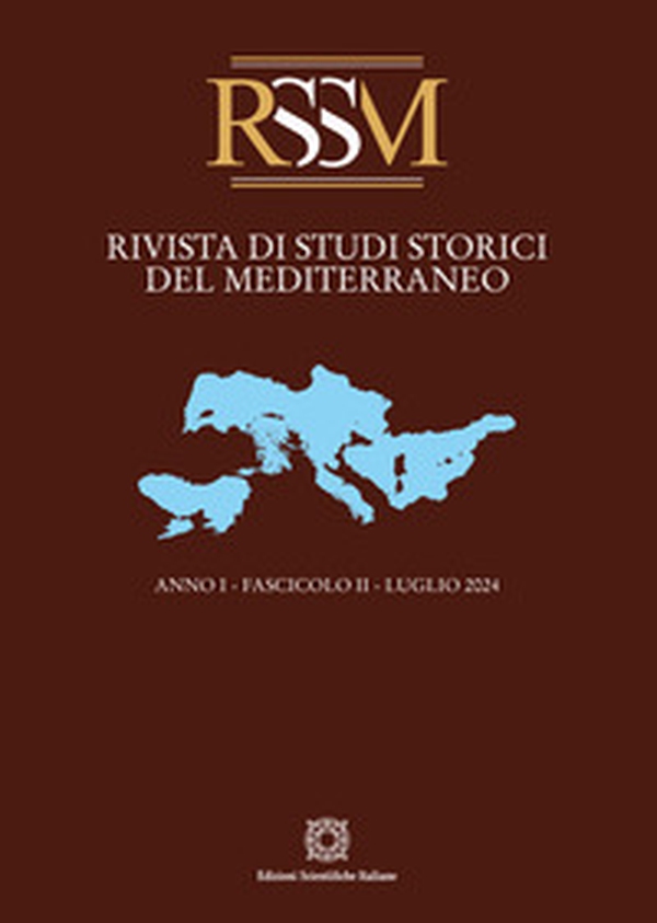 Rivista di Studi storici del Mediterraneo - Vol. 2 - Librerie.coop Rivista di Studi storici del Mediterraneo - Vol. 2 - Librerie.coop