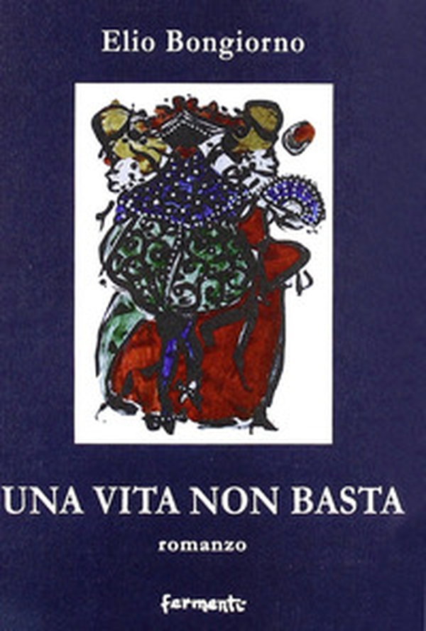 Una vita non basta - Librerie.coop Una vita non basta - Librerie.coop