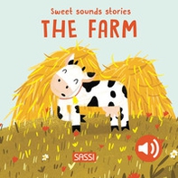 The farm. Sweet sounds sories - Librerie.coop The farm. Sweet sounds sories - Librerie.coop