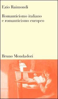 Romanticismo italiano e Romanticismo europeo - Librerie.coop