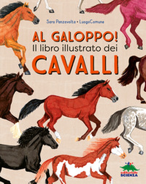 Al galoppo! Il libro illustrato dei cavalli - Librerie.coop Al galoppo! Il libro illustrato dei cavalli - Librerie.coop
