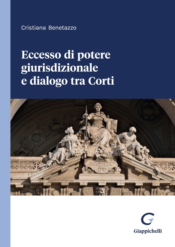 Eccesso di potere giurisdizionale e dialogo tra Corti - e-Book - Librerie.coop Eccesso di potere giurisdizionale e dialogo tra Corti - e-Book - Librerie.coop