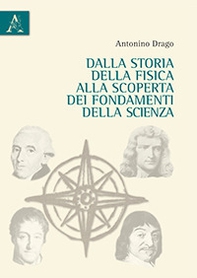 Dalla storia della fisica alla scoperta dei fondamenti della scienza - Librerie.coop