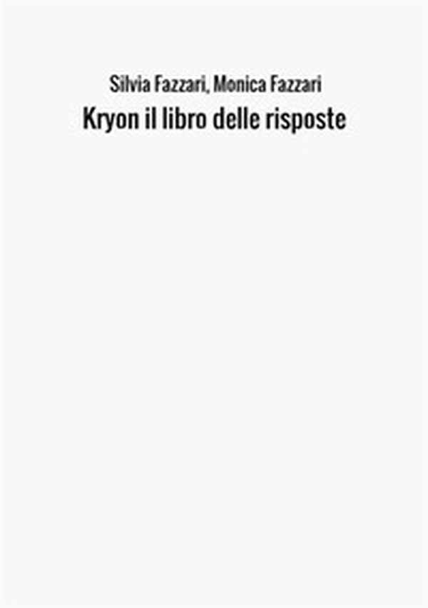 Kryon il libro delle risposte - Librerie.coop Kryon il libro delle risposte - Librerie.coop