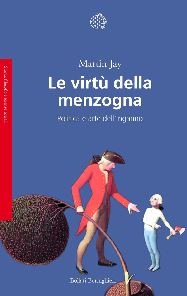 Le virtù della menzogna - Librerie.coop Le virtù della menzogna - Librerie.coop
