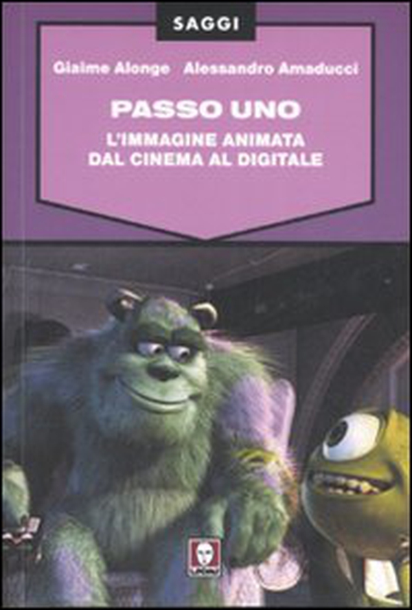 Passo uno. L'immagine animata dal cinema al digitale - Librerie.coop Passo uno. L'immagine animata dal cinema al digitale - Librerie.coop