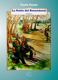 La notte dei benandanti - Librerie.coop