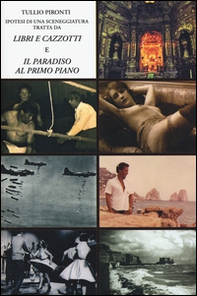 Ipotesi di una sceneggiatura. Tratta da «Libri e cazzotti» e «Il paradiso al primo piano» - Librerie.coop