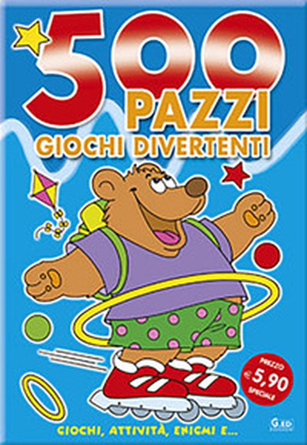 500 pazzi giochi divertenti - Librerie.coop 500 pazzi giochi divertenti - Librerie.coop