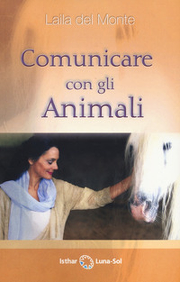Comunicare con gli animali - Librerie.coop Comunicare con gli animali - Librerie.coop