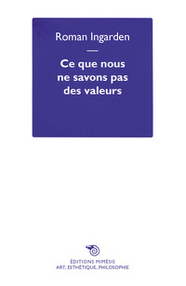 Ce que nous ne savons pas des valeurs - Librerie.coop Ce que nous ne savons pas des valeurs - Librerie.coop