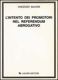 L'intento dei promotori nel referendum abrogativo - Librerie.coop L'intento dei promotori nel referendum abrogativo - Librerie.coop