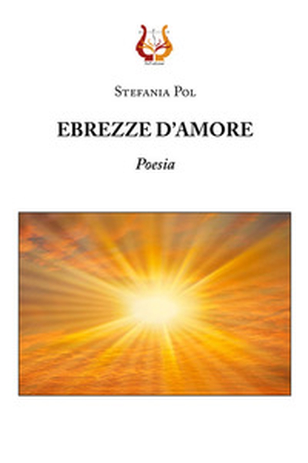 Ebrezze d'amore - Librerie.coop Ebrezze d'amore - Librerie.coop