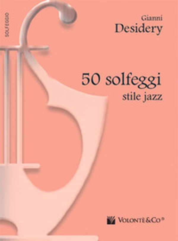 50 solfeggi in stile jazz - Librerie.coop 50 solfeggi in stile jazz - Librerie.coop