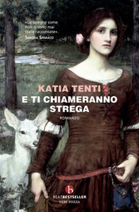 E ti chiameranno strega - Librerie.coop