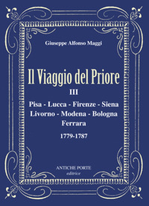 Il viaggio del Priore - Vol. 3 - Librerie.coop Il viaggio del Priore - Vol. 3 - Librerie.coop