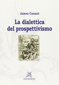 La dialettica del prospettivismo - Librerie.coop
