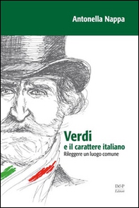 Verdi e il carattere italiano. Rileggere un luogo comune - Librerie.coop Verdi e il carattere italiano. Rileggere un luogo comune - Librerie.coop