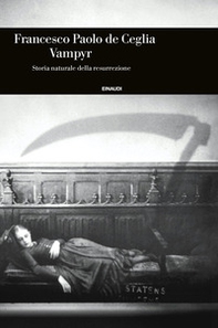 Vampyr. Storia naturale della resurrezione - Librerie.coop