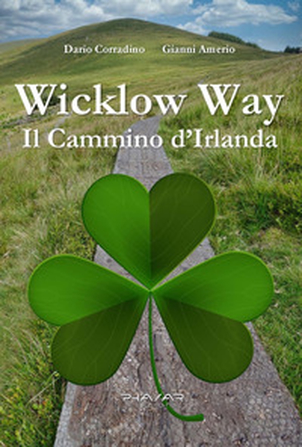 Wicklow Way. Il cammino d'Irlanda - Librerie.coop Wicklow Way. Il cammino d'Irlanda - Librerie.coop