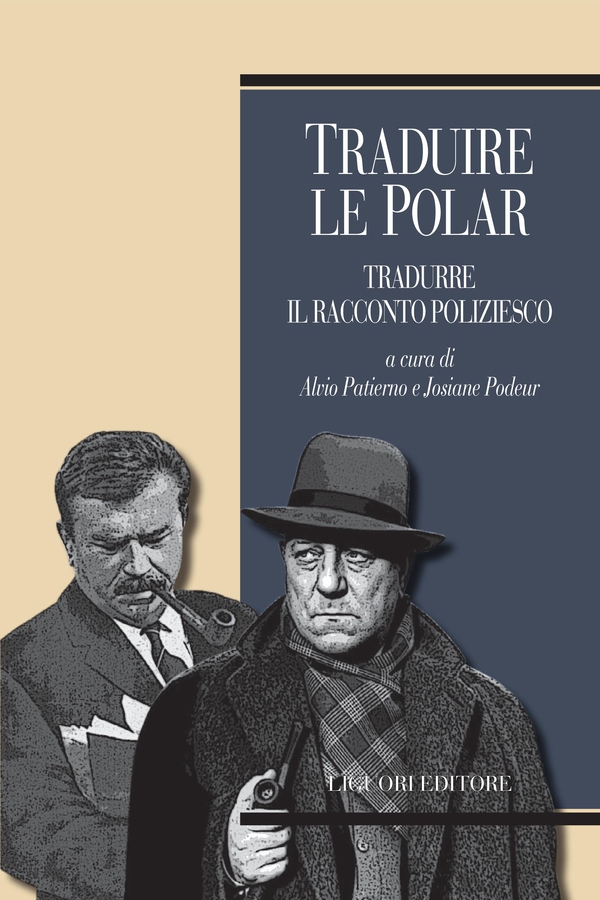 Traduire le polar/Tradurre il racconto poliziesco - Librerie.coop Traduire le polar/Tradurre il racconto poliziesco - Librerie.coop