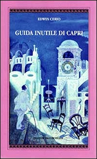 Guida inutile di Capri - Librerie.coop