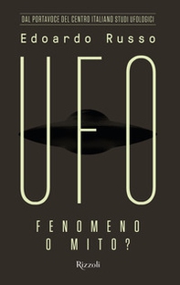UFO. Fenomeno o mito? - Librerie.coop UFO. Fenomeno o mito? - Librerie.coop