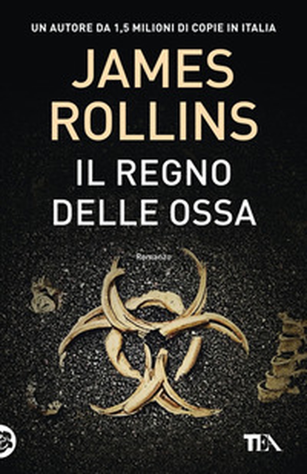 Il regno delle ossa - Librerie.coop Il regno delle ossa - Librerie.coop