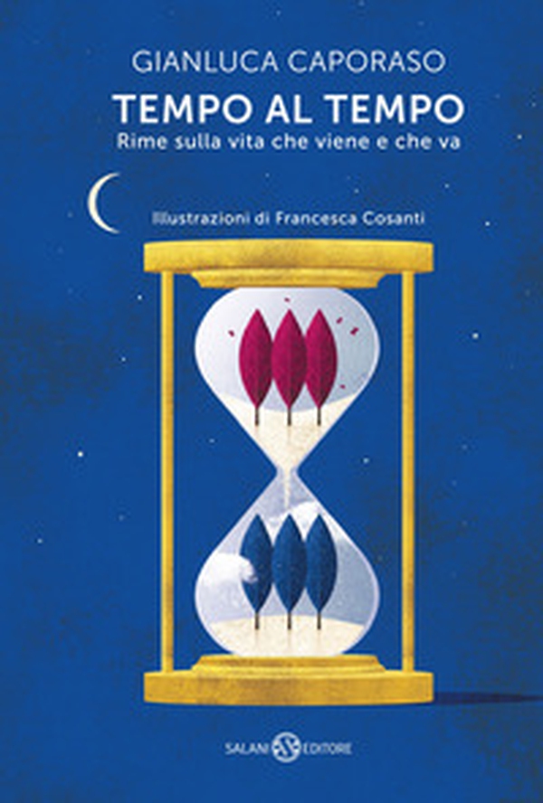 Tempo al tempo. Rime sulla vita che viene e che va - Librerie.coop Tempo al tempo. Rime sulla vita che viene e che va - Librerie.coop
