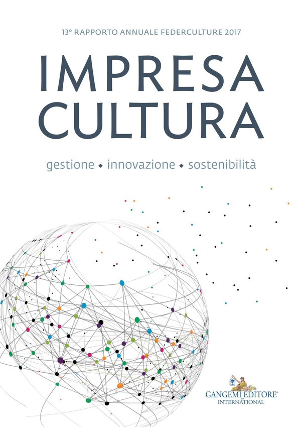 Impresa Cultura. Gestione, innovazione, sostenibilità - Librerie.coop Impresa Cultura. Gestione, innovazione, sostenibilità - Librerie.coop