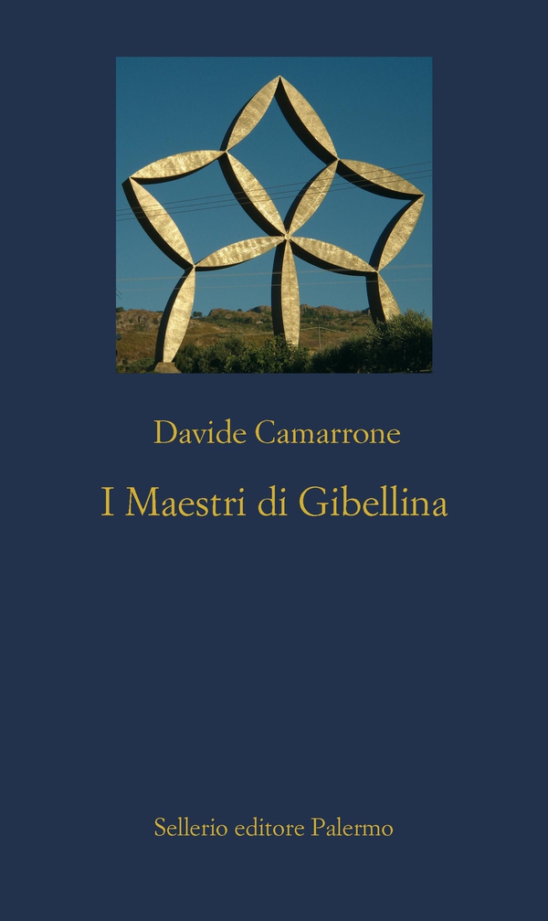 I Maestri di Gibellina - Librerie.coop I Maestri di Gibellina - Librerie.coop